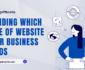 Deciding-Which- Type-of-Website-Your-Business-Needs-designmounts